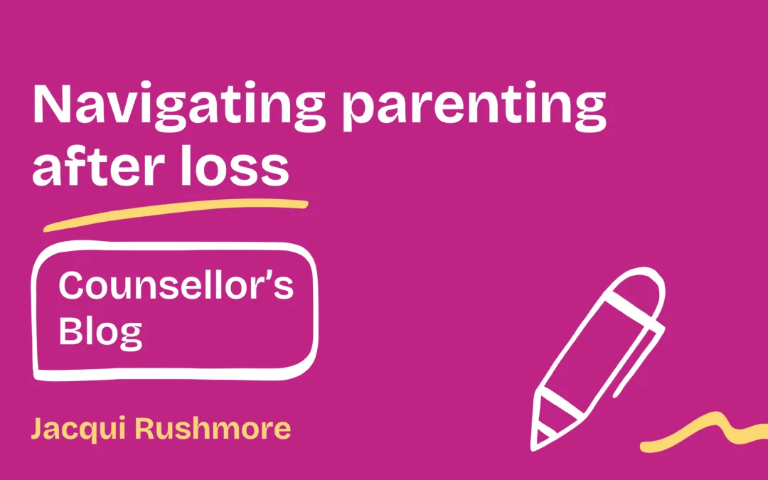 Parenting after loss